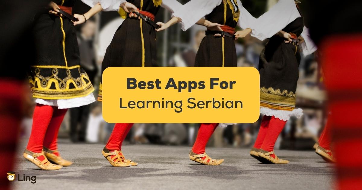 6 Best Apps For Learning Serbian Fast In 2023