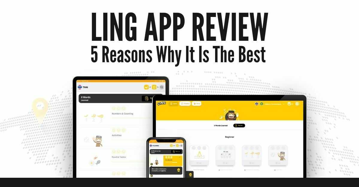 Ling App Review 5 Reasons Why It Is The Best Ling App
