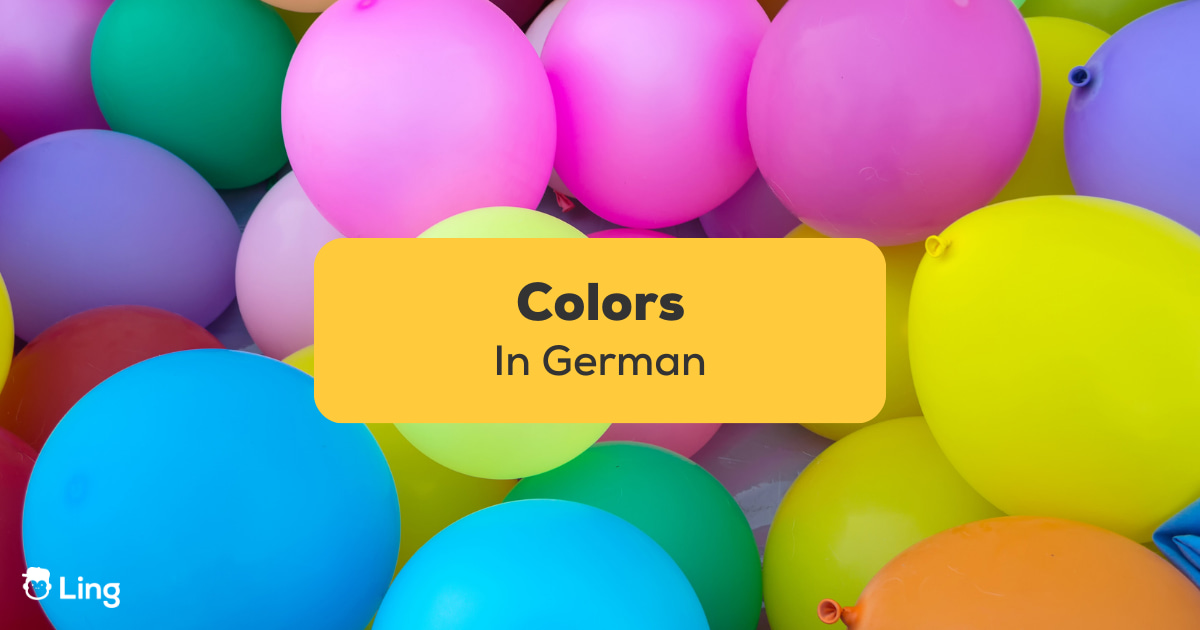 The 1 Easy Guide To Colors In German Ling App