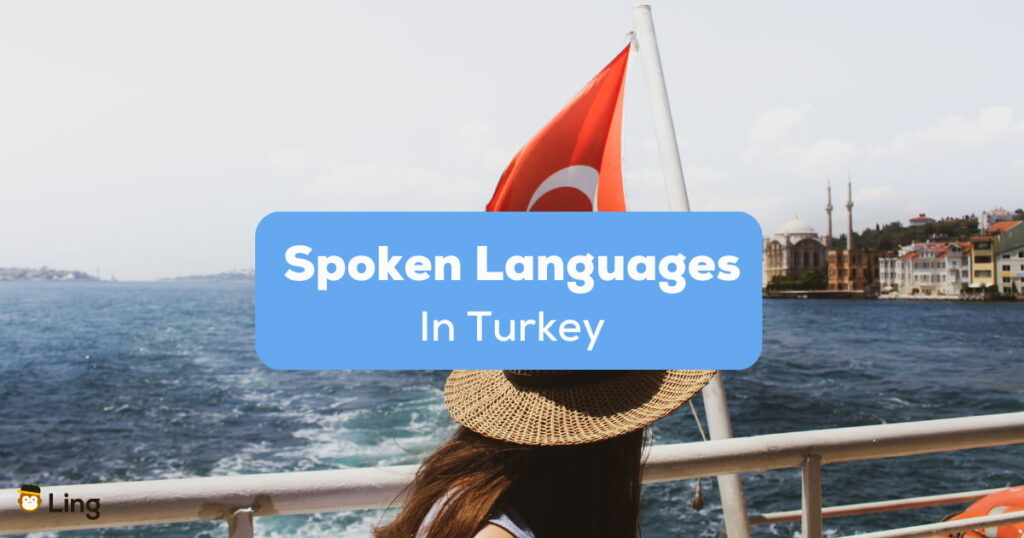 10 Hidden And MindBlowing Spoken Languages In Turkey You Didn't Know