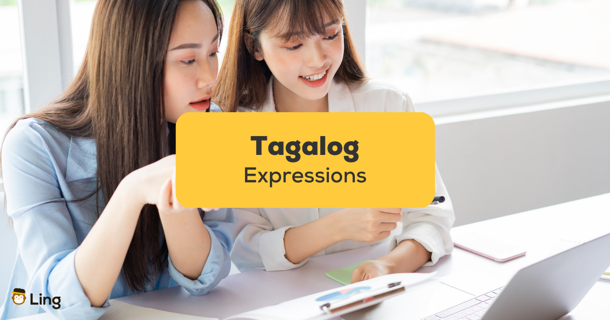 Tagalog Expressions 16 Easy Terms You Should Know