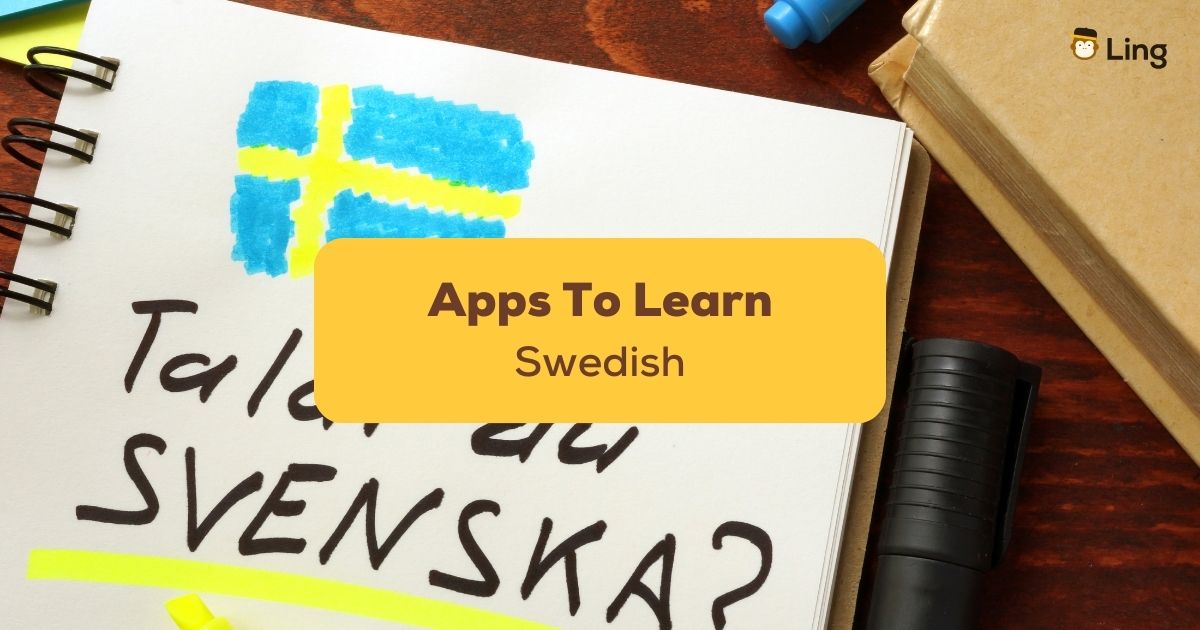6 Best Apps To Learn Swedish Easily In 2023