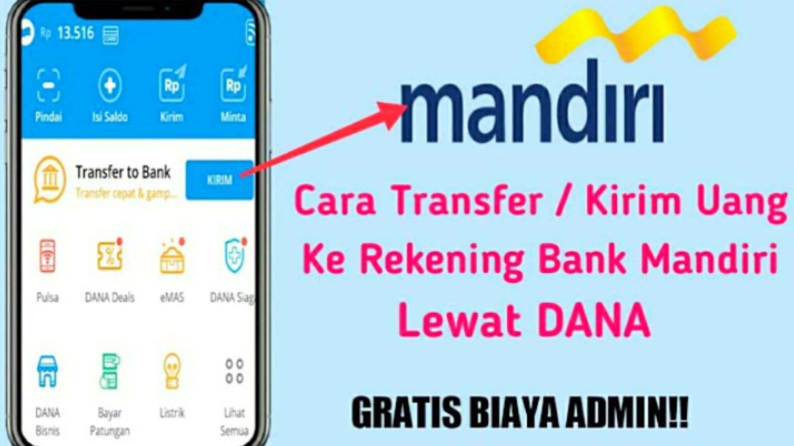 3 Cara Transfer Bank Mandiri ke DANA Paling Mudah dan Anti Ribet!