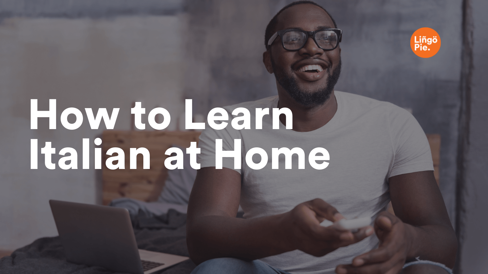 What Is The Best Way To Learn Italian on Your Own?