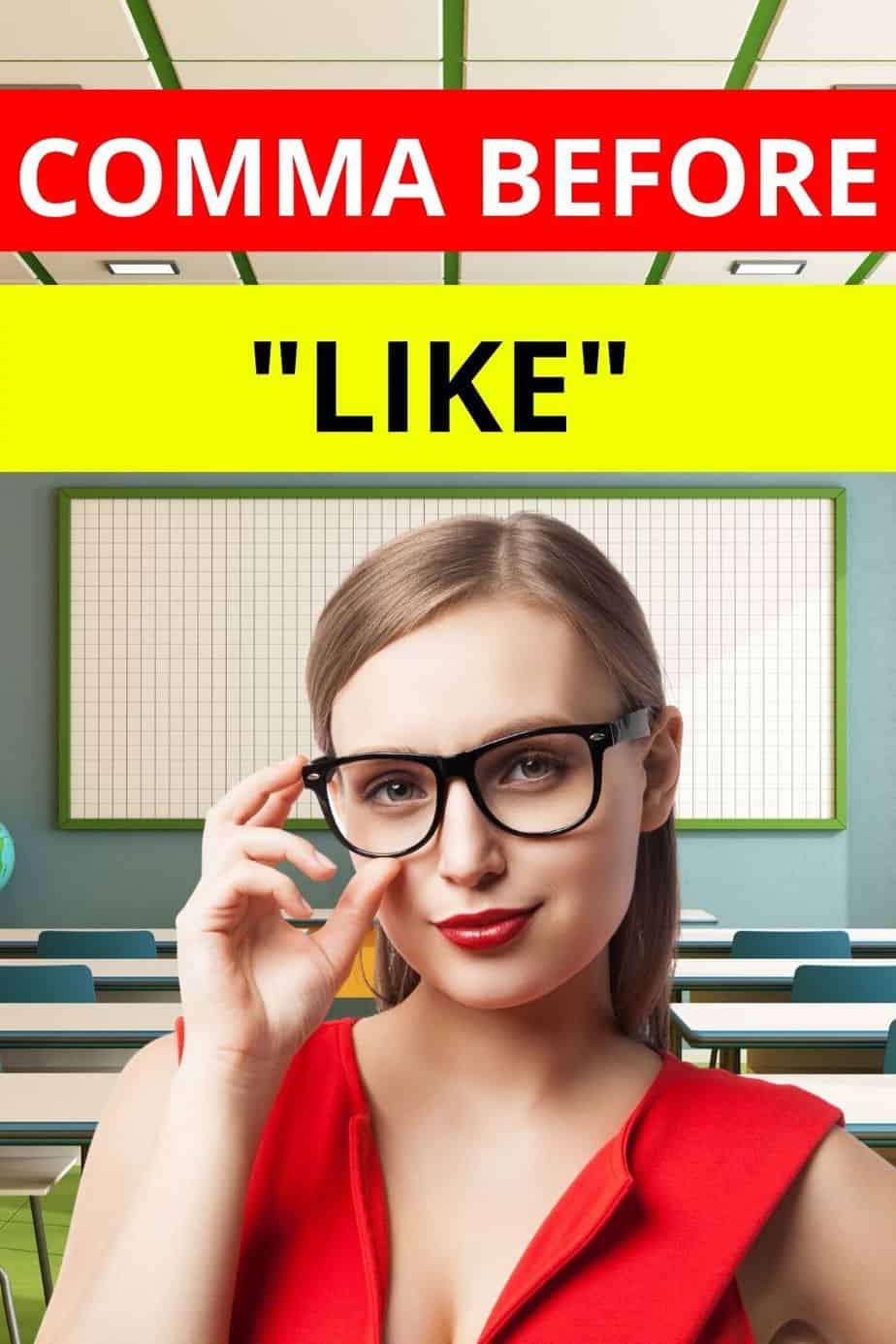 Comma before "like" — A Comprehensive Guide