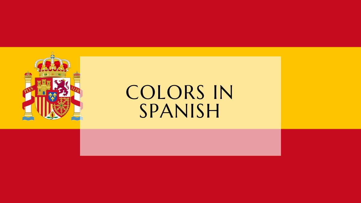 Colors In Spanish [AUDIO included] Lingualid