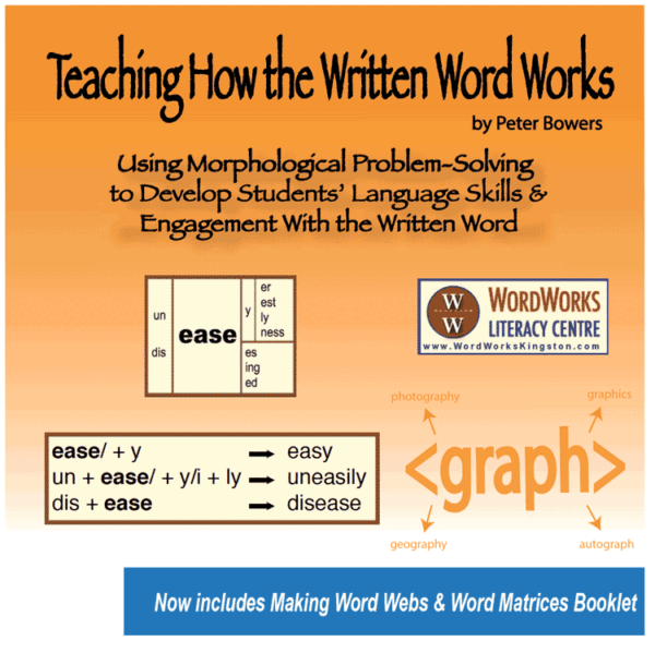 Teaching How the Written Word Works by Peter Bowers LinguistEducator