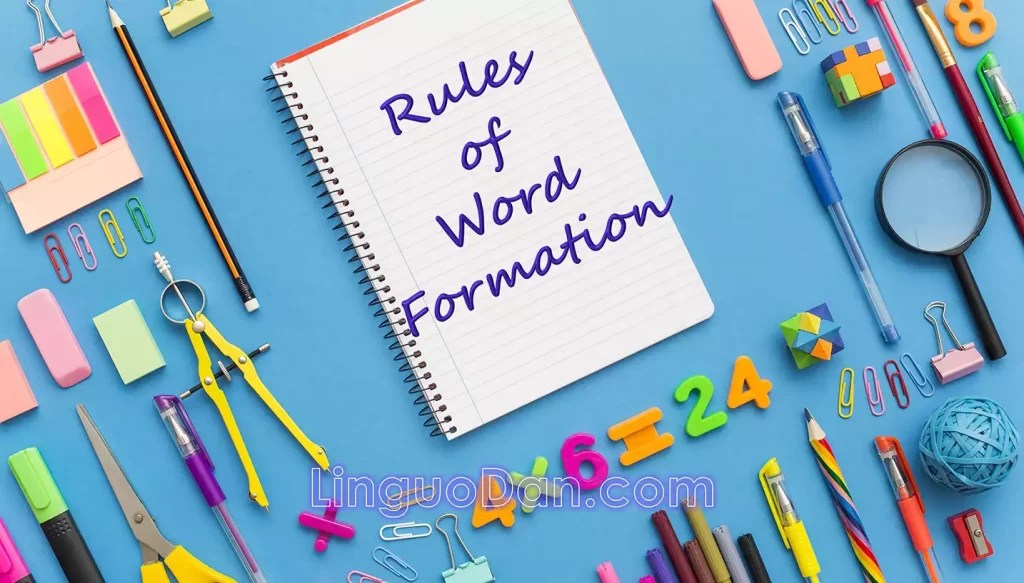 Rules of Word Formation in English LinguoDan
