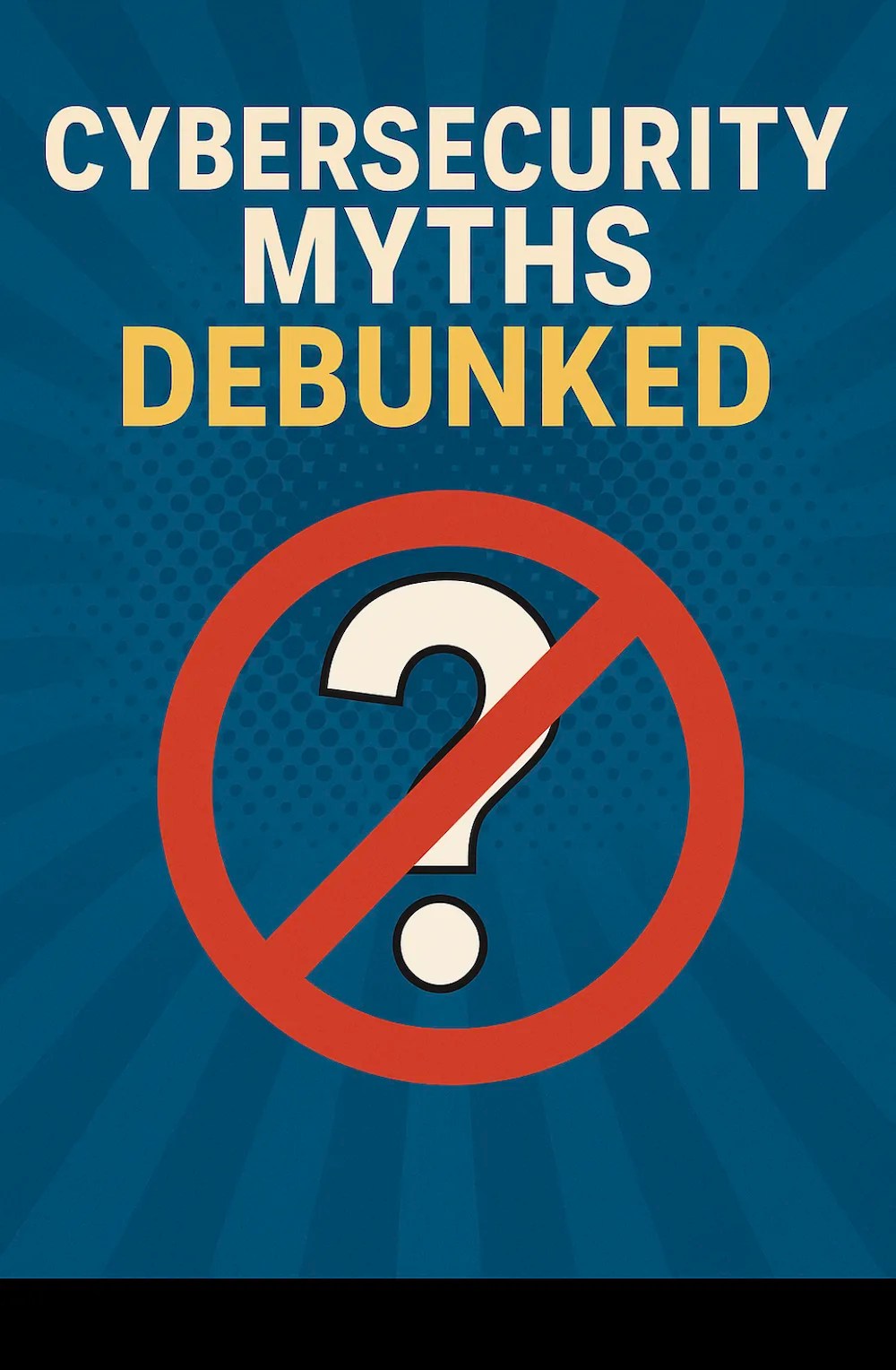 Cybersecurity Myths Debunked Link Computer Corporation(09)