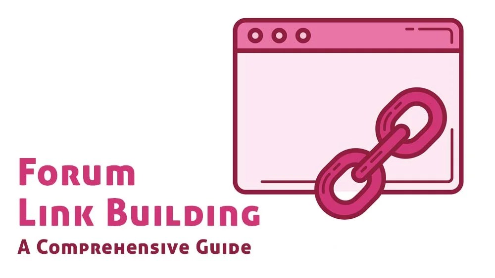 Forum Link Building A Comprehensive Guide