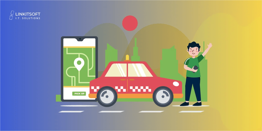 Complete Guide to Taxi App Development