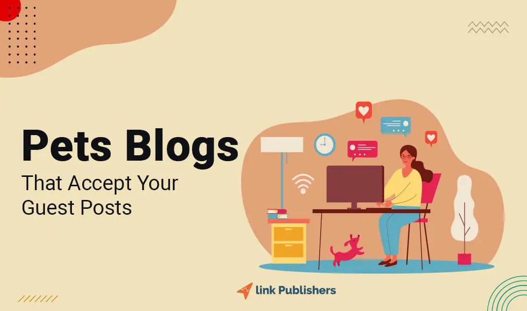 Write for Us Pets Dogs, Cats, Pets Guest Post