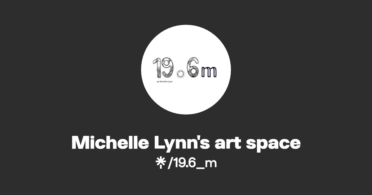 Michelle Lynn's art space Instagram, Facebook Linktree