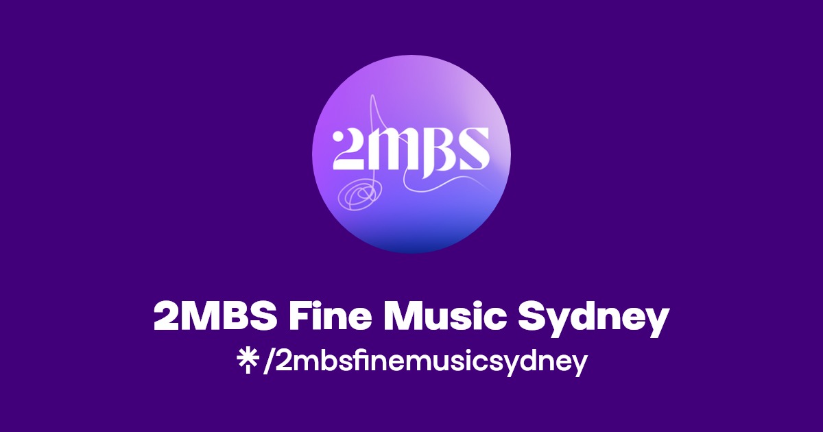 2MBS Fine Music Sydney Linktree