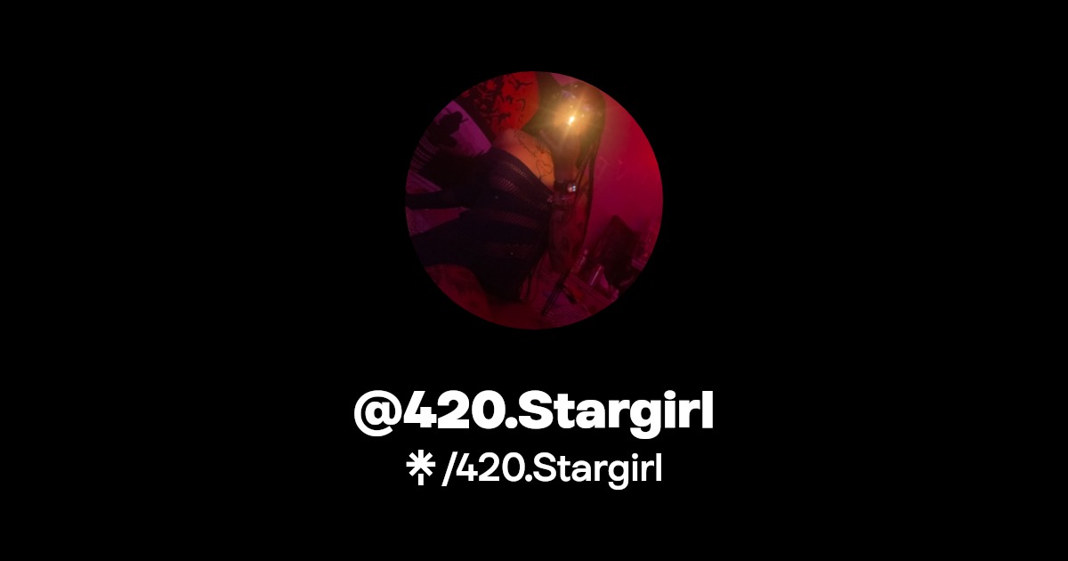 420.Stargirl - Find @420.Stargirl Onlyfans - Linktree