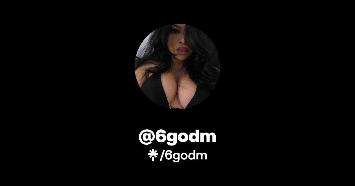 6godm - Find @6godm Onlyfans - Linktree