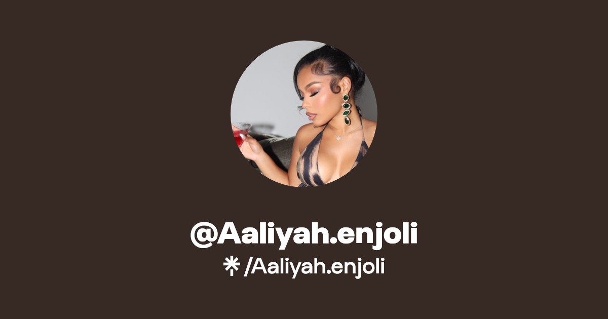 Aaliyah.enjoli - Find @Aaliyah.enjoli Onlyfans - Linktree