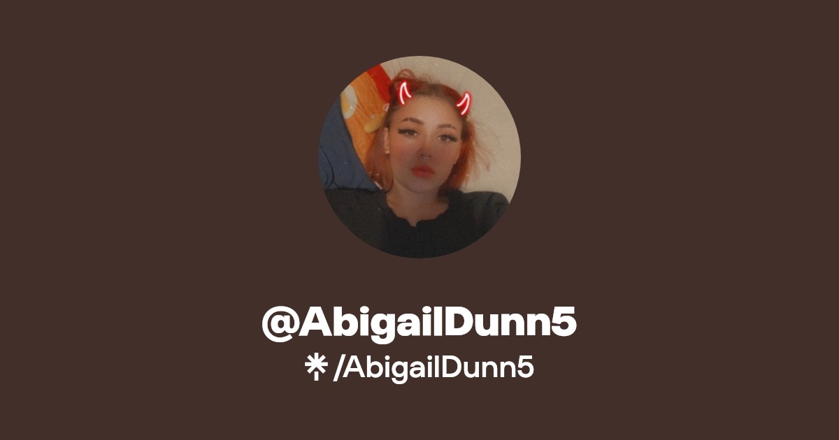 AbigailDunn5 | Instagram | Linktree