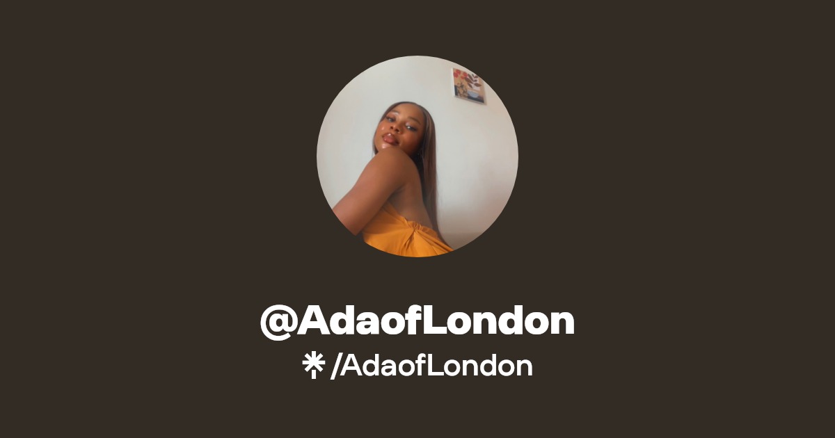 AdaofLondon | Instagram, TikTok | Linktree