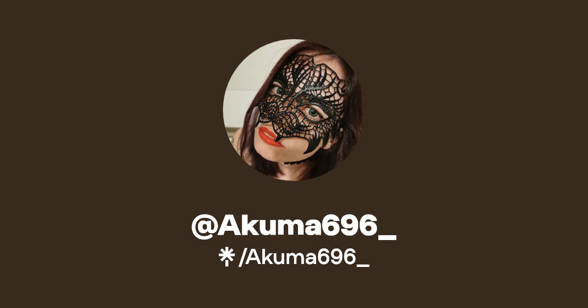 Akuma696_ - Find @Akuma696_ Onlyfans - Linktree