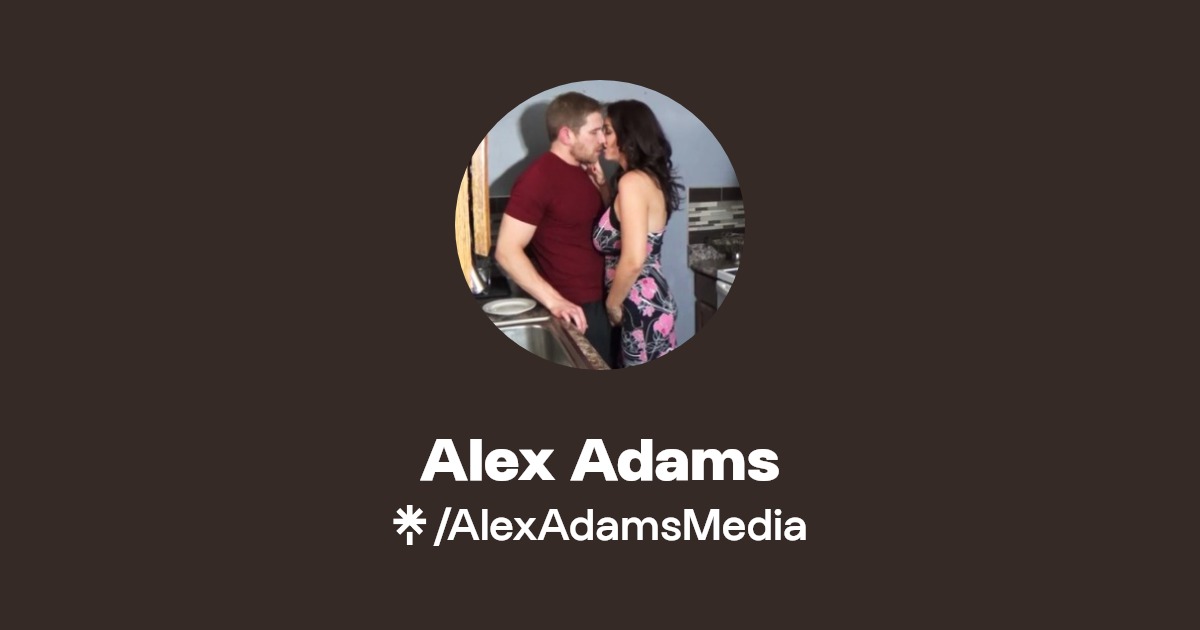 Alex Adams - Find Alex Adams Onlyfans - Linktree