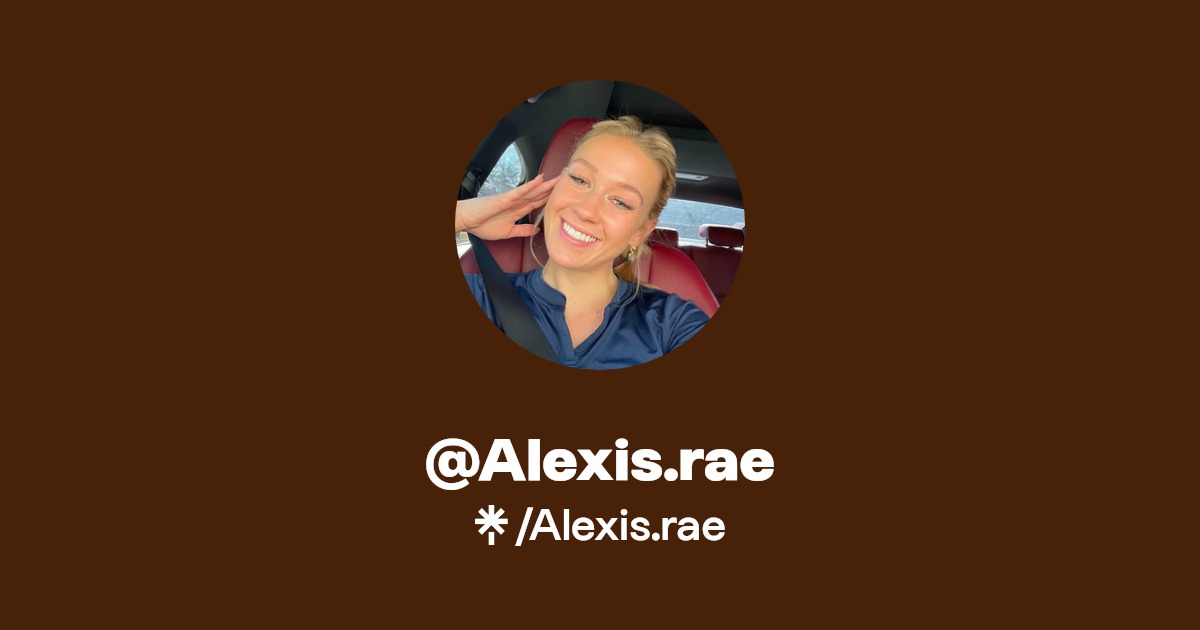 Alexis.rae - Find @Alexis.rae Onlyfans - Linktree