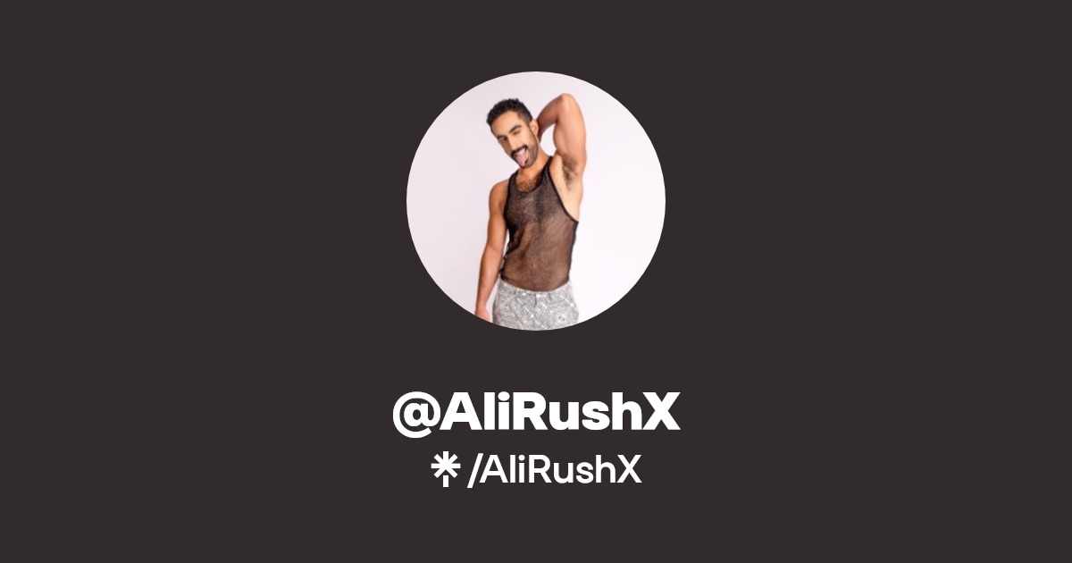 AliRushX - Find @AliRushX Onlyfans - Linktree