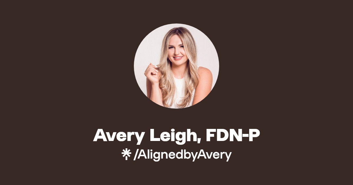 Avery Leigh, FDNP Instagram Linktree