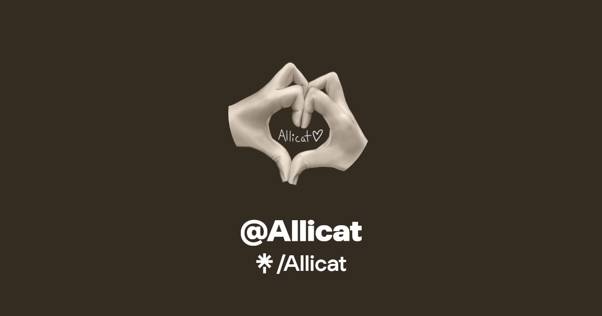 Allicat | Twitter, Instagram, TikTok, Twitch | Linktree