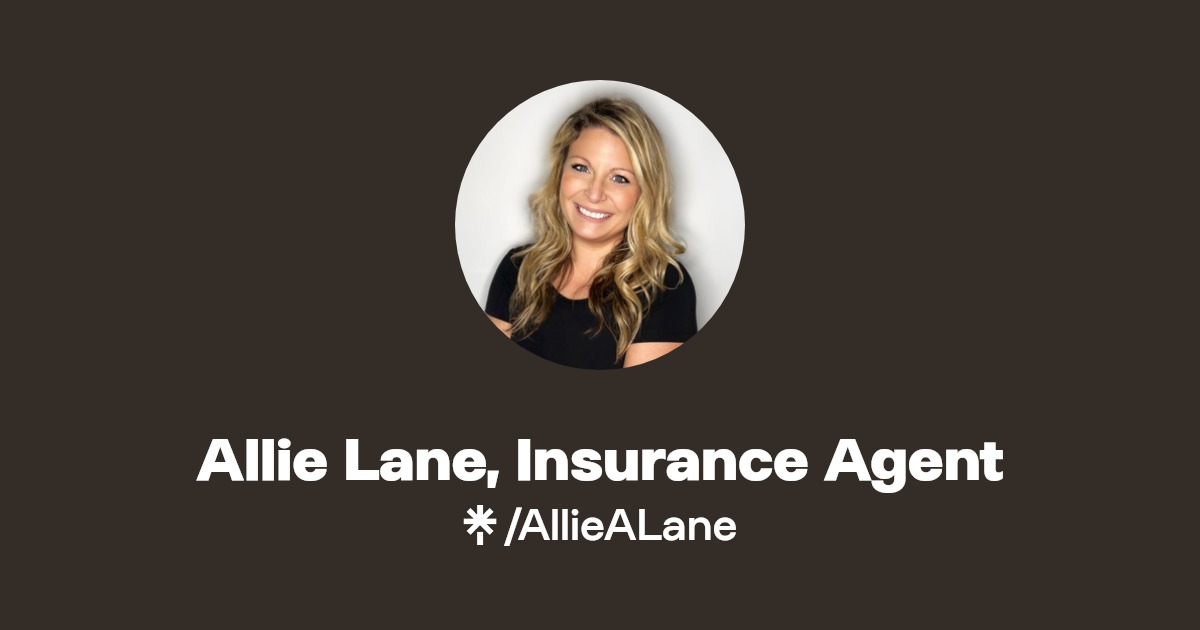 Allie Lane, Insurance Agent Instagram, Facebook Linktree