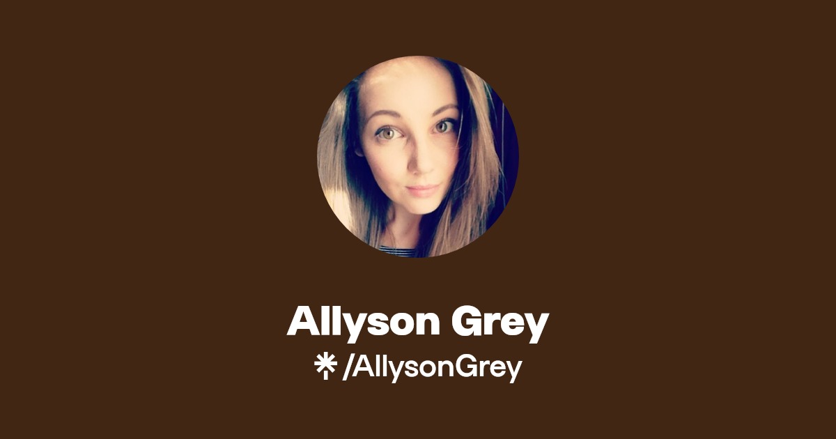 Allyson Grey - Find Allyson Grey Onlyfans - Linktree