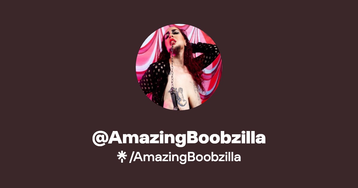 AmazingBoobzilla | Instagram, Facebook, TikTok | Linktree