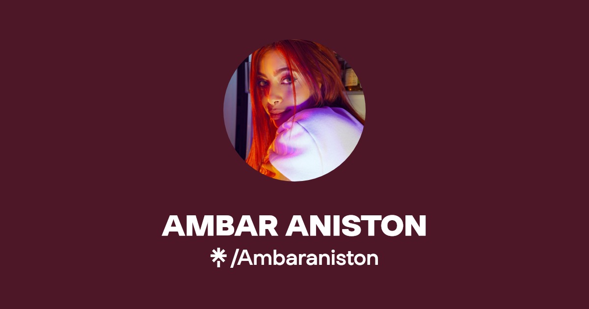 AMBAR ANISTON - Find AMBAR ANISTON Onlyfans - Linktree