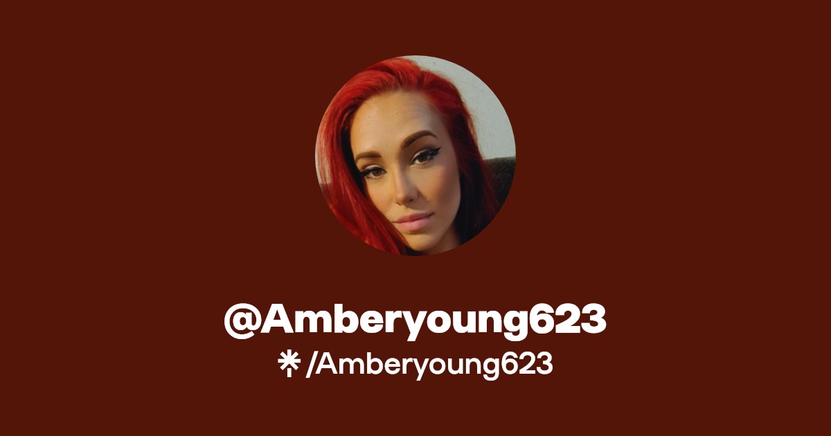 Amberyoung623 | Twitter, Instagram | Linktree