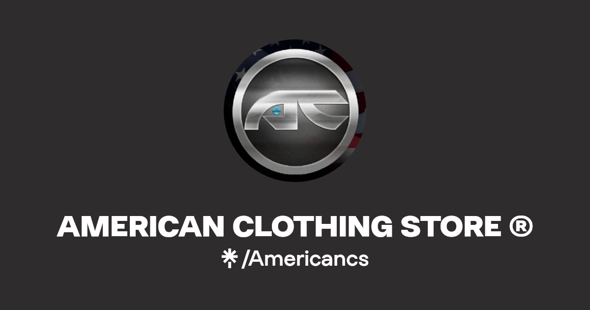 AMERICAN CLOTHING STORE ®️ Linktree