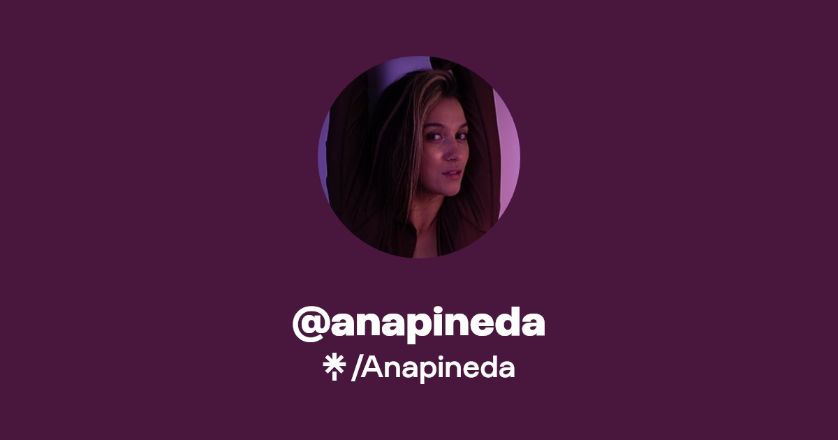 @anapineda - Find @anapineda Onlyfans - Linktree