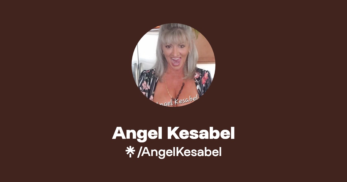 Angel Kesabel - Find Angel Kesabel Onlyfans - Linktree
