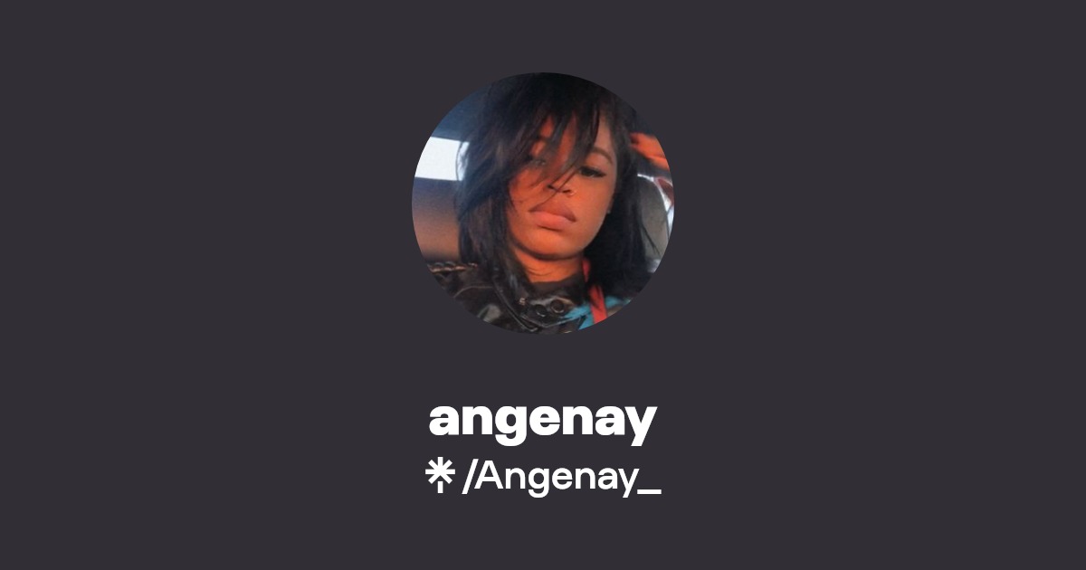 angenay - Find angenay Onlyfans - Linktree