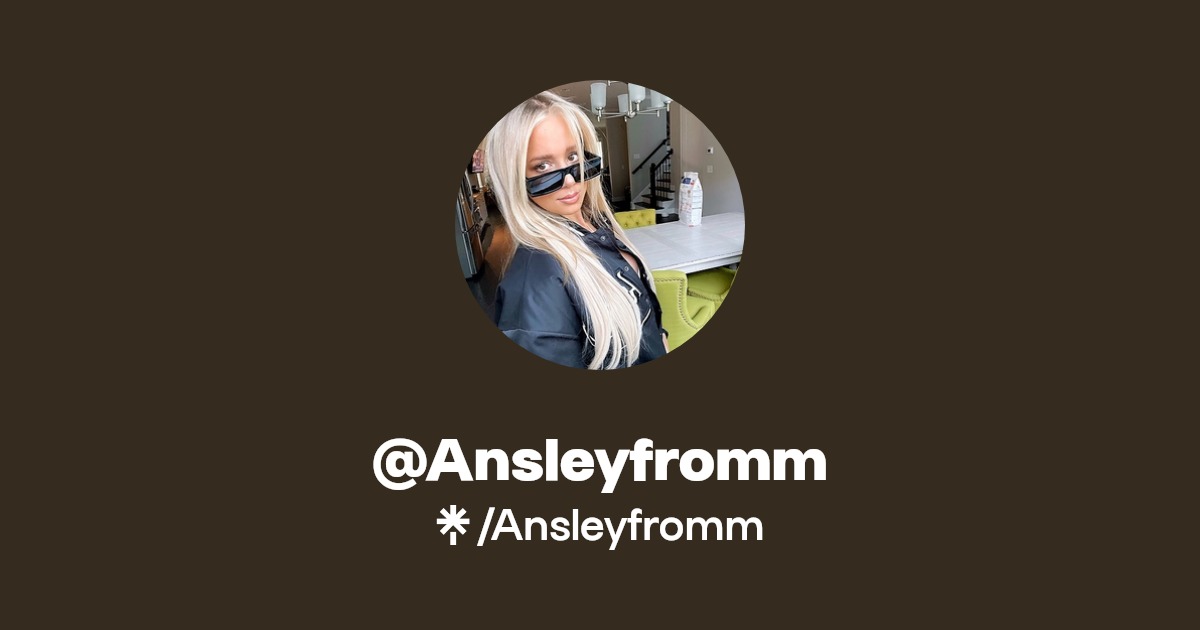 @Ansleyfromm | Linktree