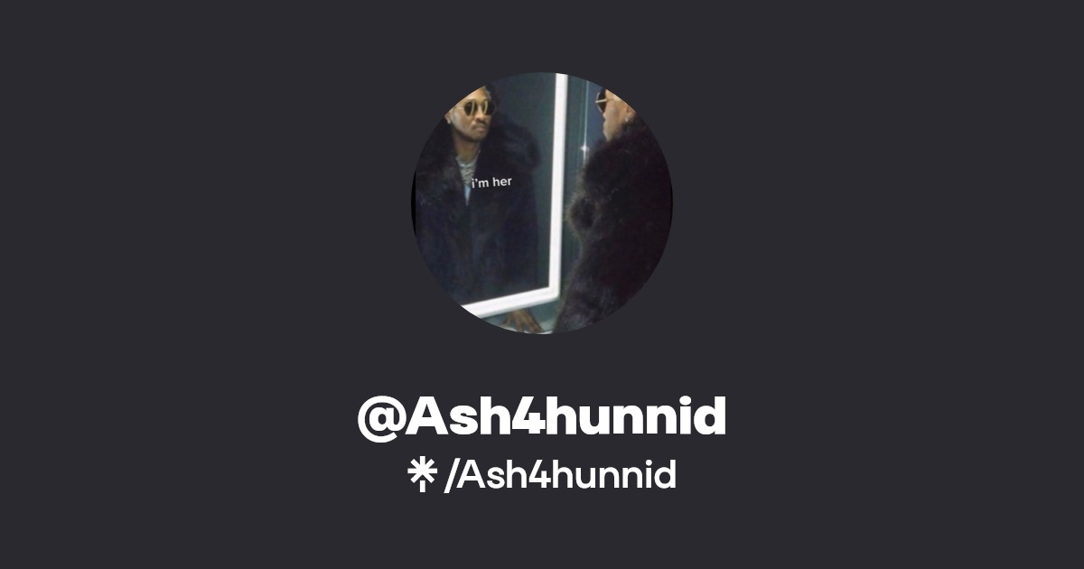 @Ash4hunnid | Linktree