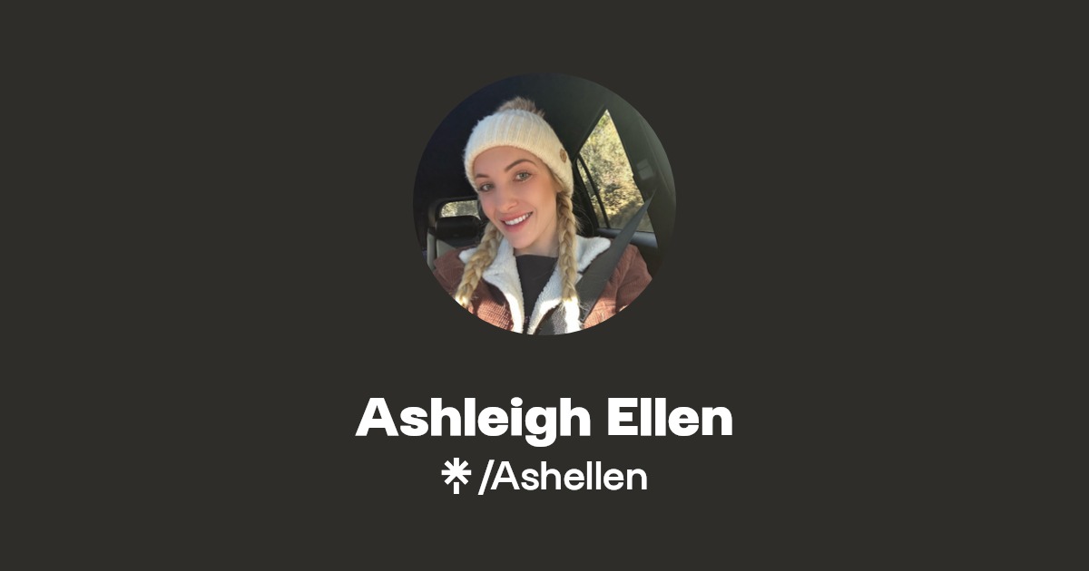 Ashleigh Ellen - Find Ashleigh Ellen Onlyfans - Linktree
