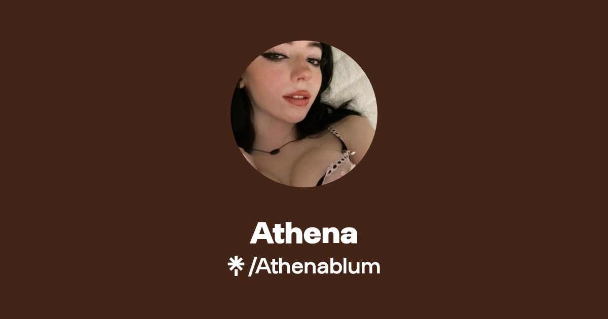 Athena - Find Athena Onlyfans - Linktree