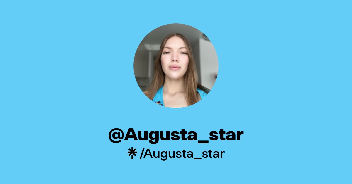 Augusta_star | Instagram | Linktree