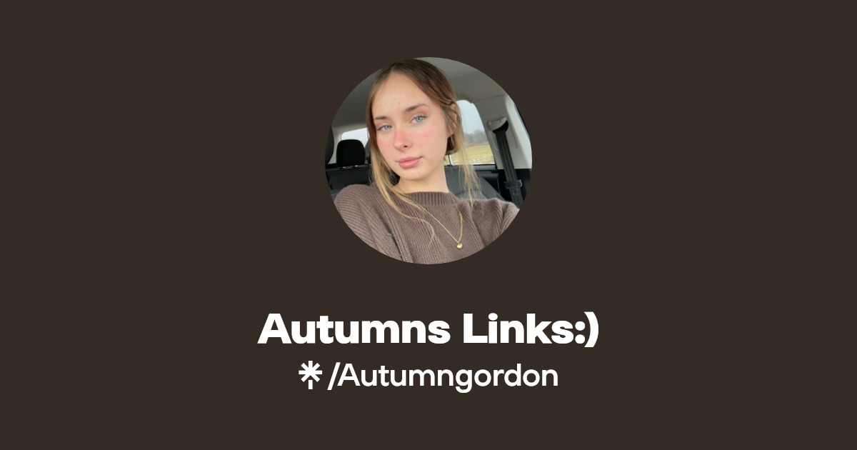 Autumns Links:) - Find Autumns Links:) Onlyfans - Linktree