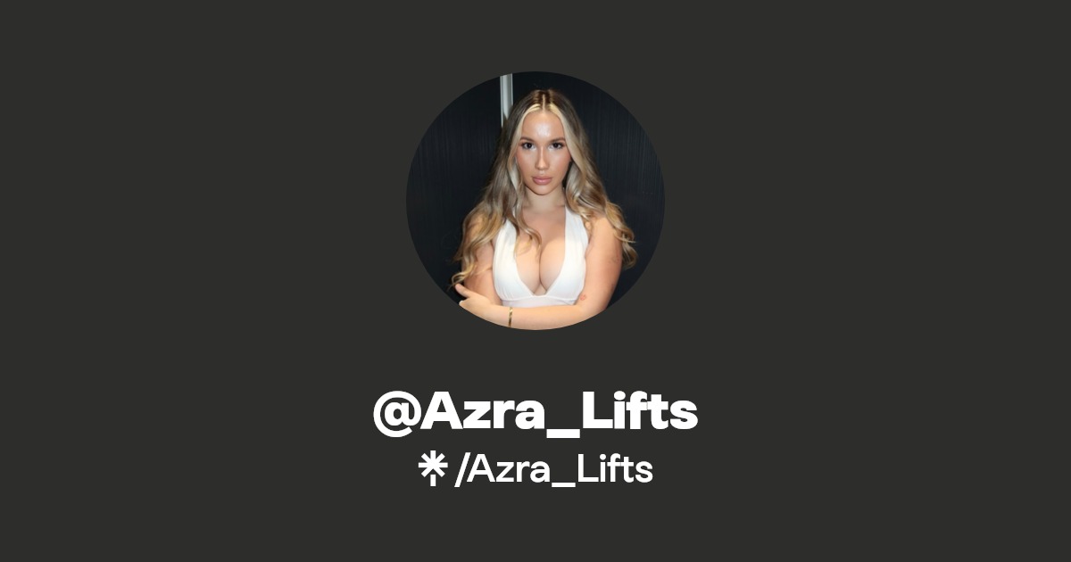 Azra_Lifts - Find @Azra_Lifts Onlyfans - Linktree