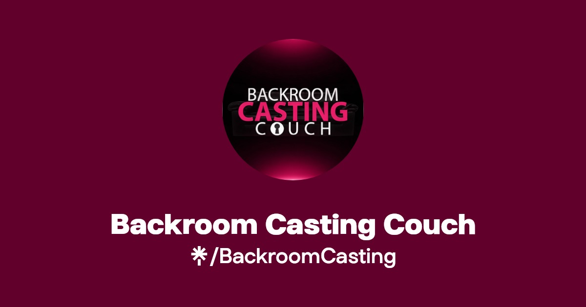 Backroom Casting Couch | Instagram | Linktree