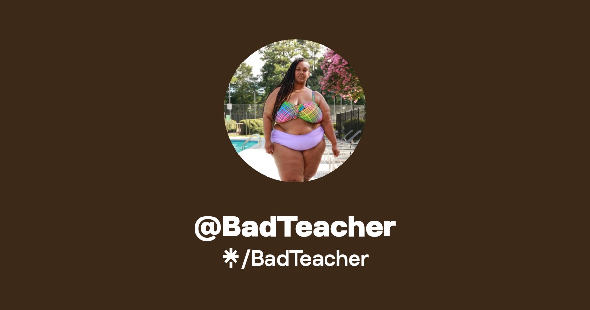 BadTeacher | Instagram | Linktree