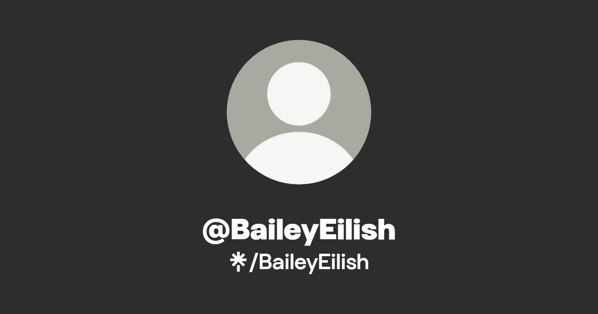BaileyEilish - Find @BaileyEilish Onlyfans - Linktree