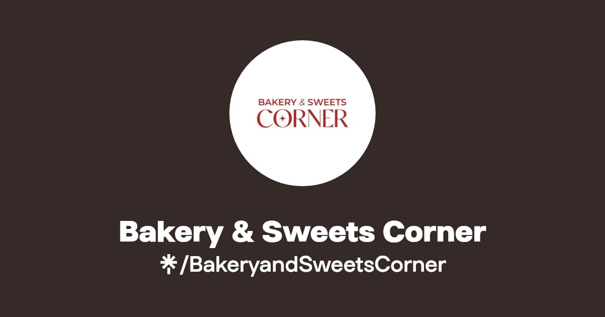Bakery & Sweets Corner Linktree