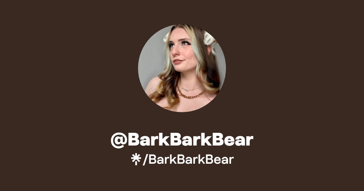 BarkBarkBear - Find @BarkBarkBear Onlyfans - Linktree